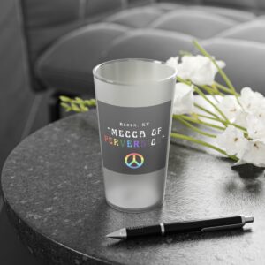"Mecca of Perversion" Frosted Pint Glass, 16oz